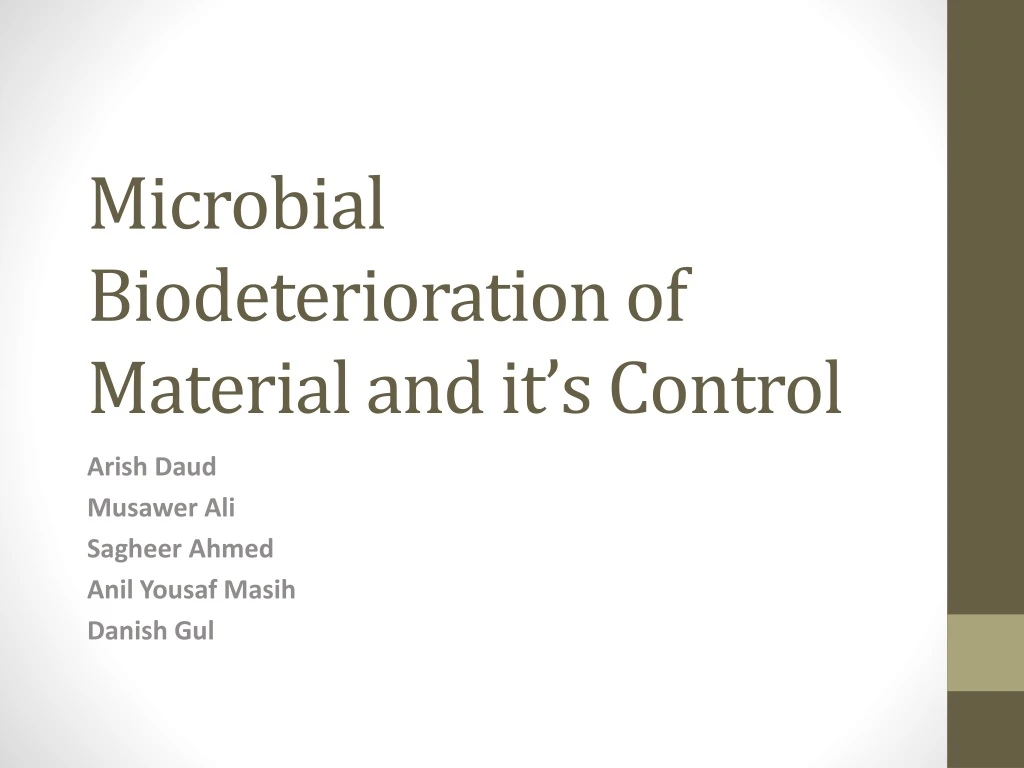 microbial biodeterioration of material and it s control