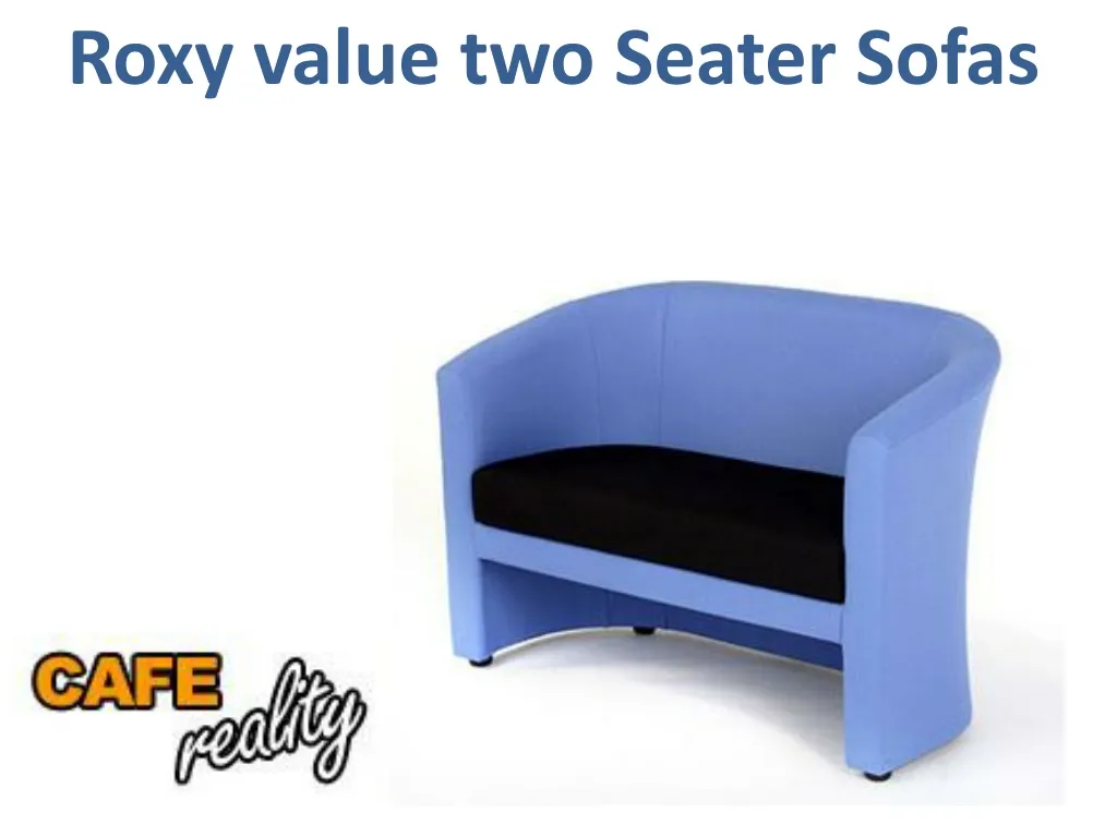 roxy value two seater s ofas