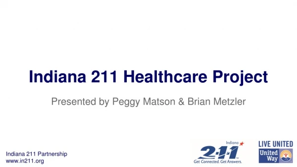 Indiana 211 Healthcare Project
