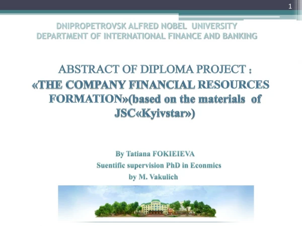 DNIPROPETROVSK ALFRED NOBEL UNIVERSITY DEPARTMENT OF INTERNATIONAL FINANCE AND BANKING
