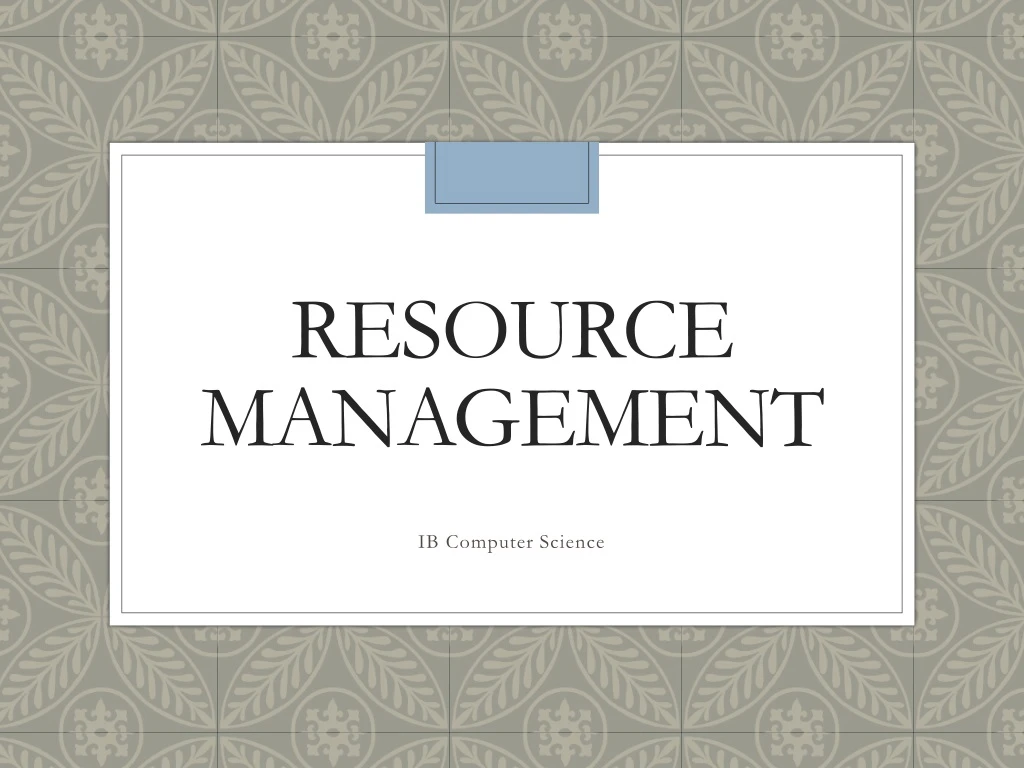 resource management