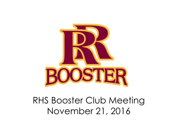 RHS Booster Club Meeting November 21, 2016