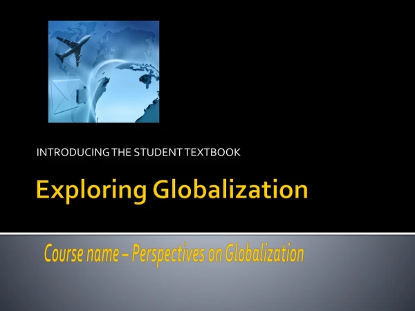 Exploring Globalization