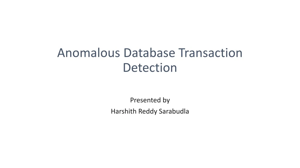 anomalous database transaction detection