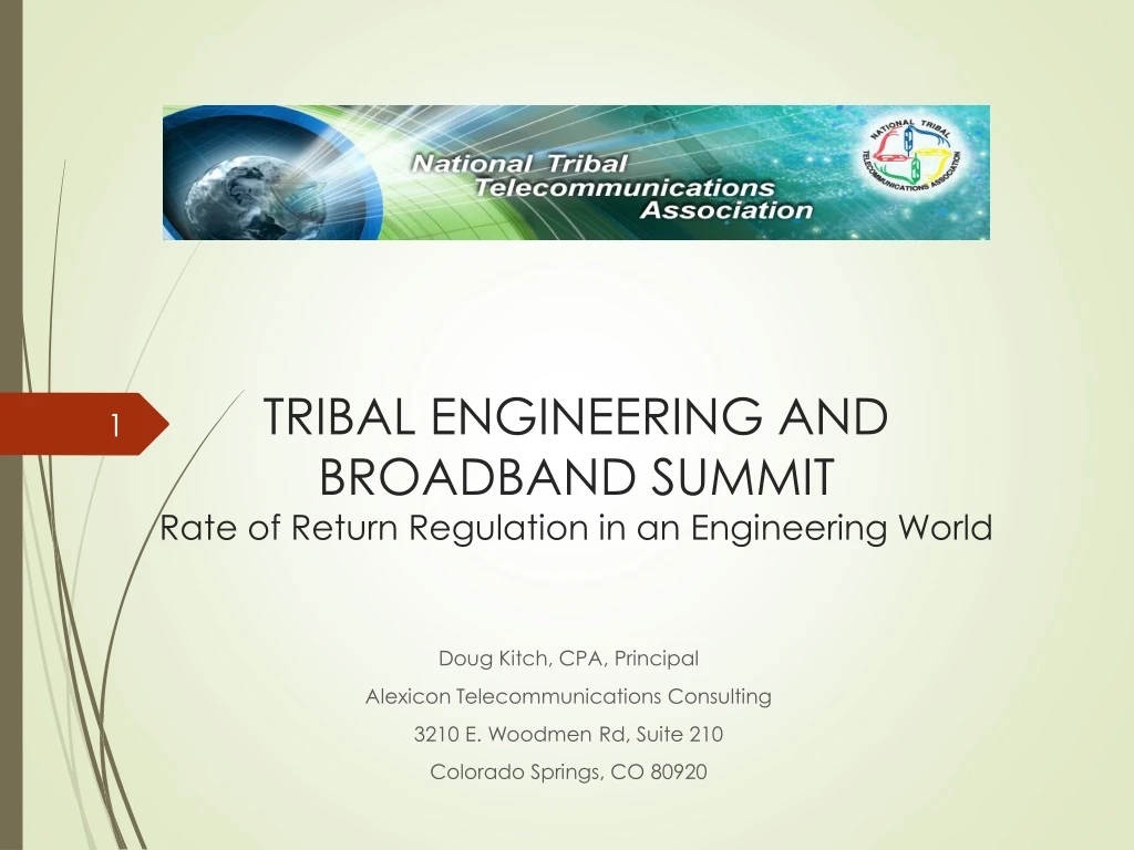 tribal engineering and broadband summit rate of return regulation in an engineering world