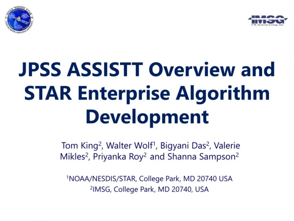 JPSS ASSISTT Overview and STAR Enterprise Algorithm Development