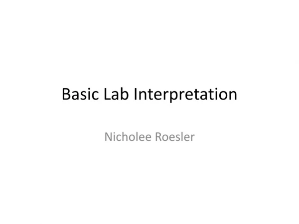 Basic Lab Interpretation