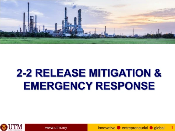 2 -2 RELEASE Mitigation &amp; EMERGENCY RESPONSE