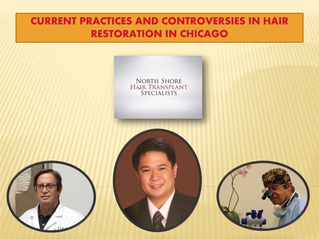 current practices and controversies in hair
