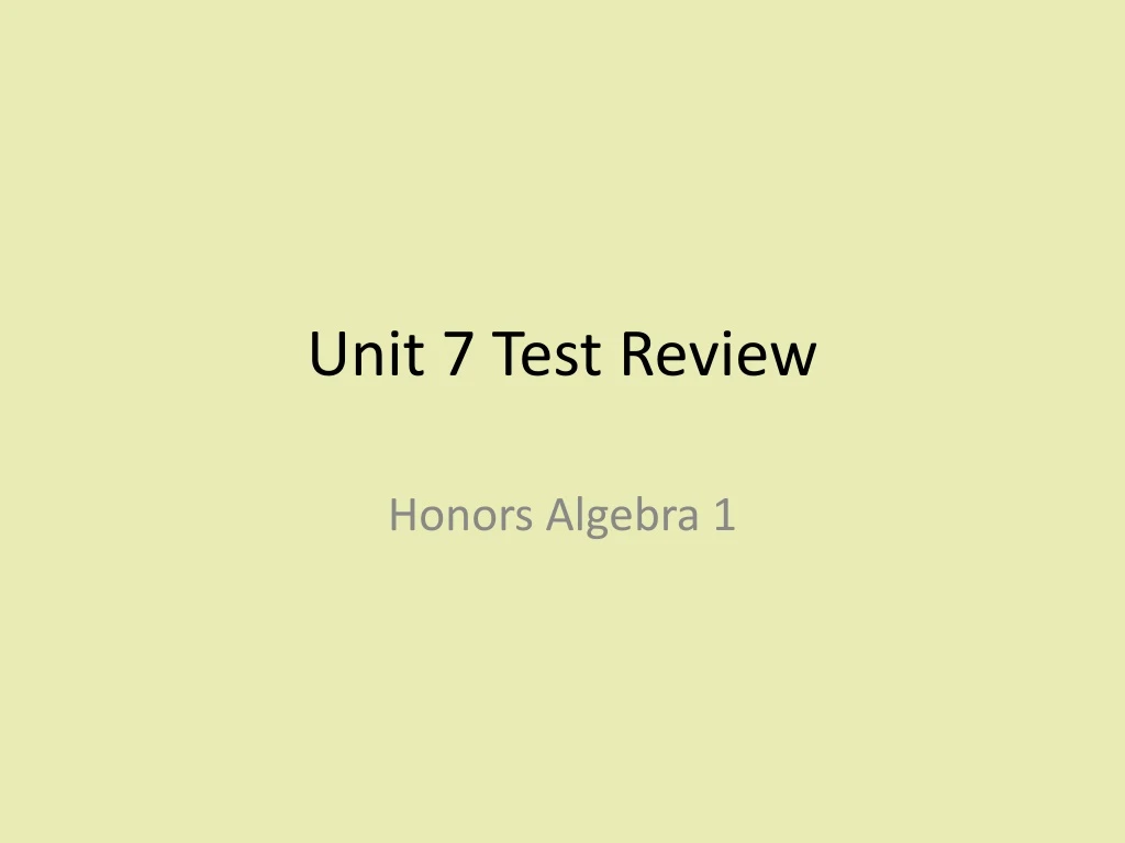 unit 7 test review