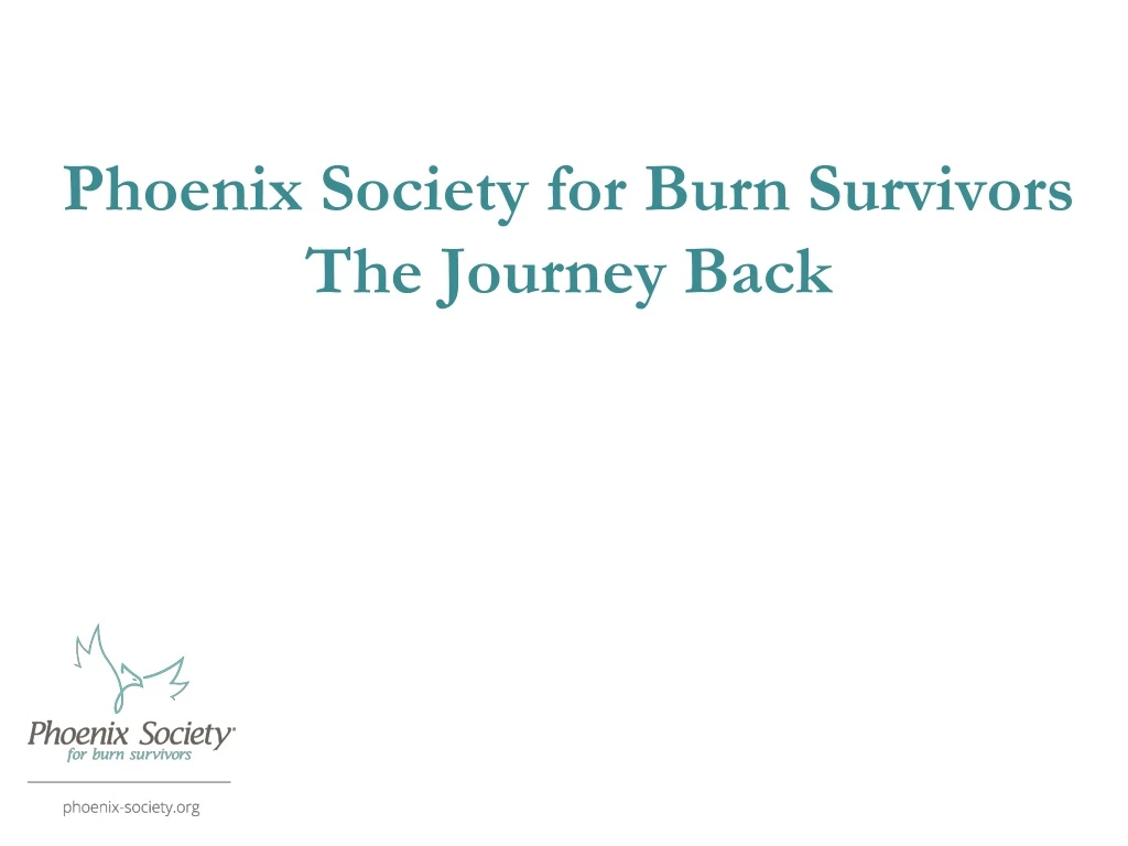 phoenix society for burn survivors the journey back