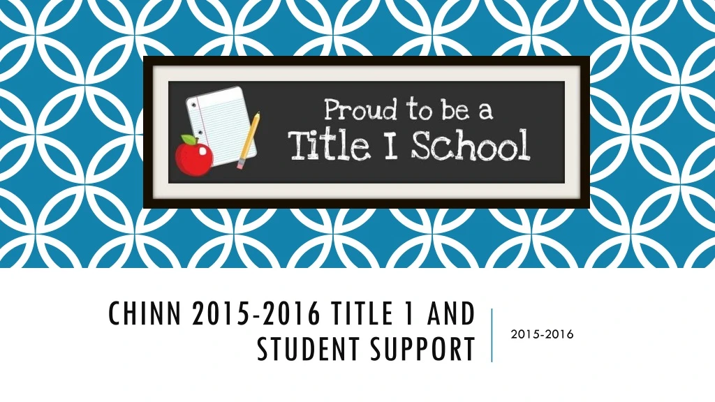 chinn 2015 2016 title 1 and student support