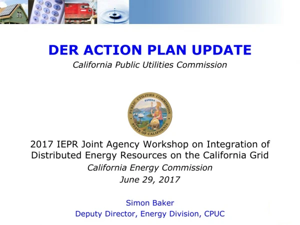 DER ACTION PLAN UPDATE California Public Utilities Commission