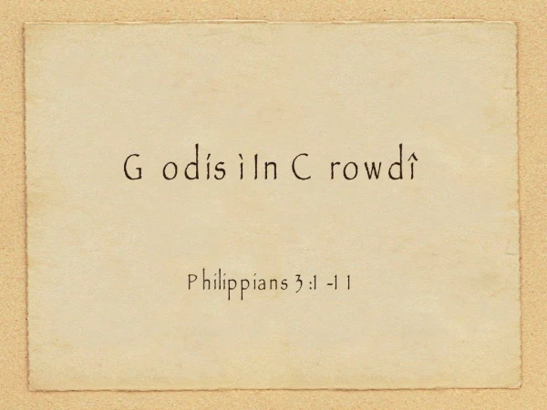 God’s “In Crowd”