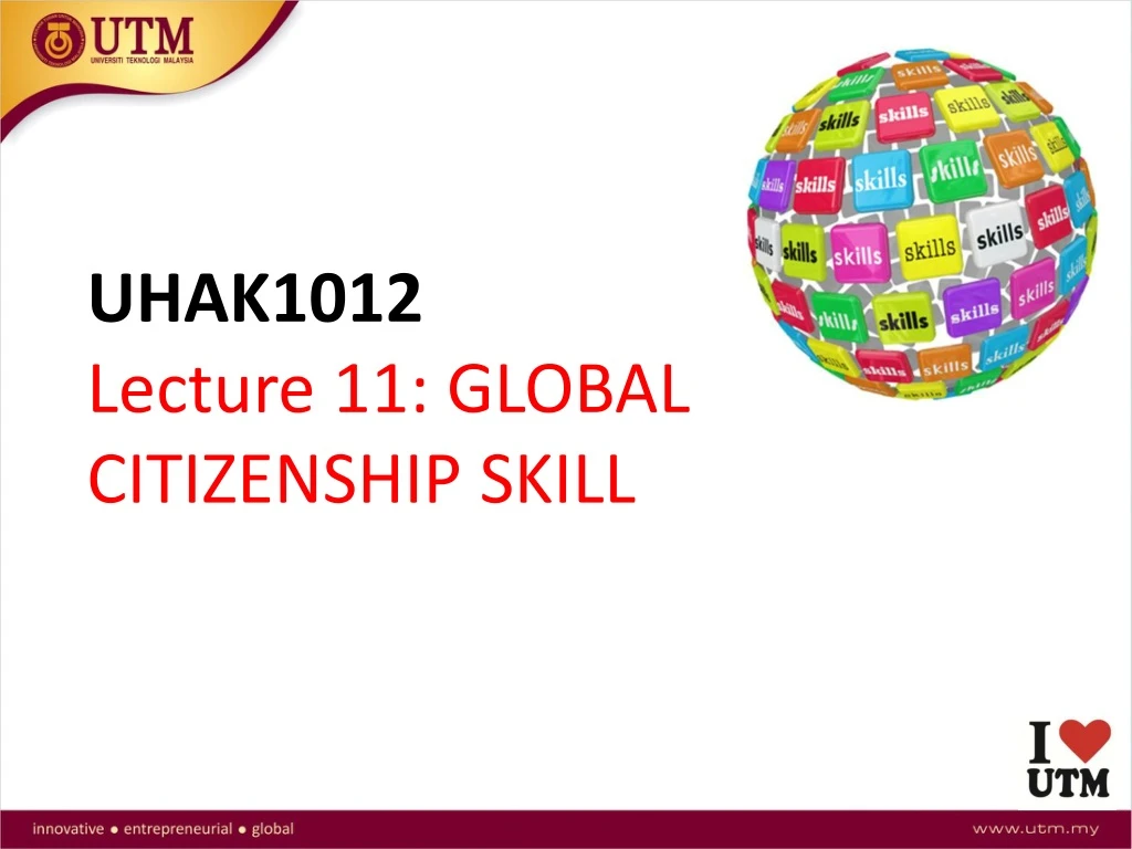 uhak1012 lecture 11 global citizenship skill