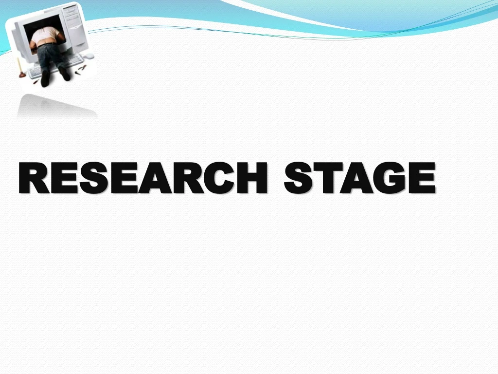 research stage