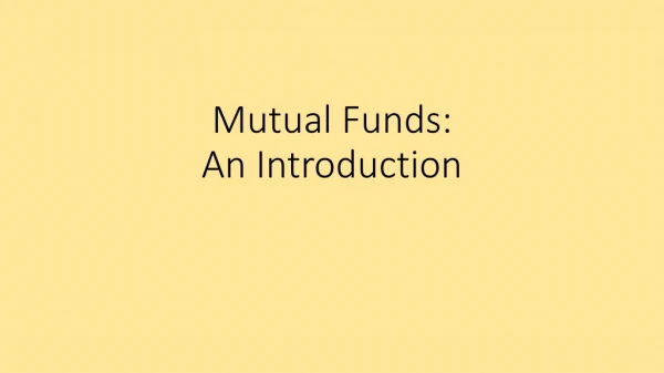 Mutual Funds: An Introduction