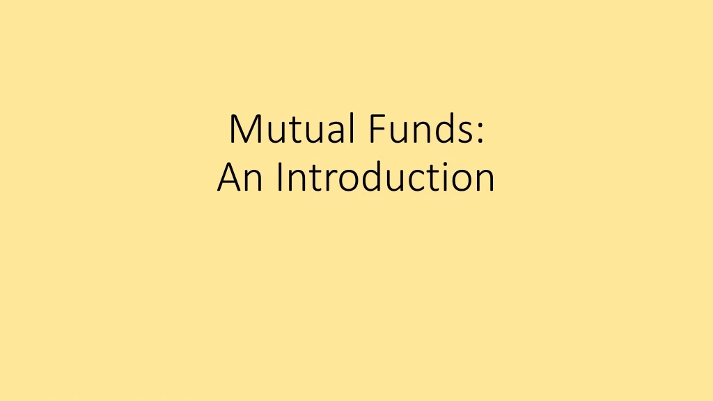 mutual funds an introduction