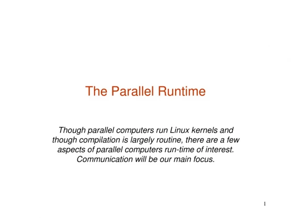 The Parallel Runtime