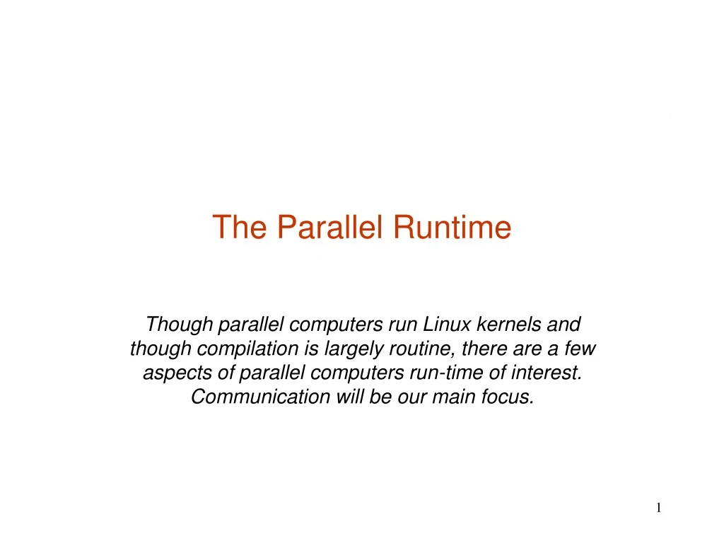 the parallel runtime