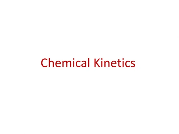 Chemical Kinetics