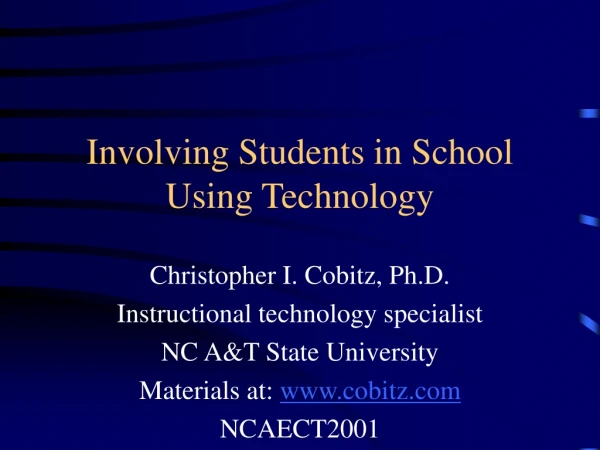 Involving Students in School Using Technology