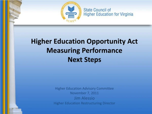 Higher Education Opportunity Act Measuring Performance Next Steps