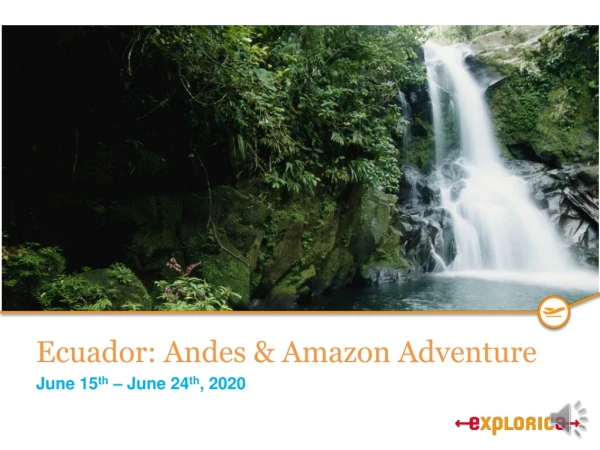 Ecuador: Andes &amp; Amazon Adventure