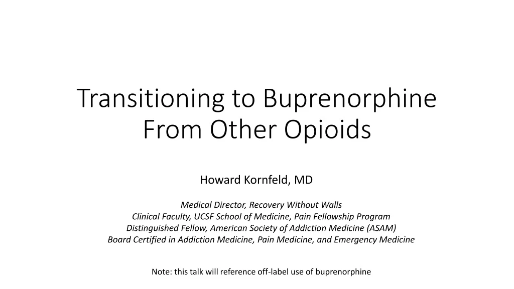 transitioning to buprenorphine from other opioids