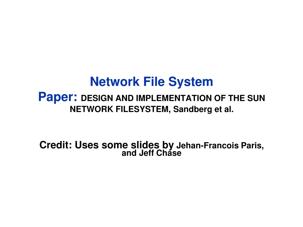 network file system paper design and implementation of the sun network filesystem sandberg et al