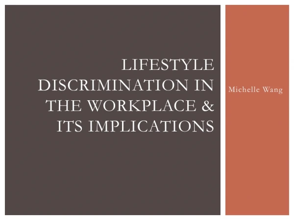 Lifestyle discrimination in the workplace &amp; its implications