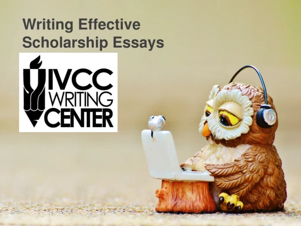 Writing Effective Scholarship Essays