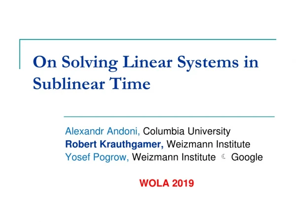 On Solving Linear Systems in Sublinear Time