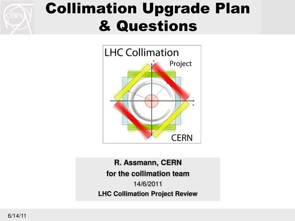 collimation upgrade plan questions