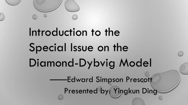 Introduction to the Special Issue on the Diamond-Dybvig Model ——Edward Simpson Prescott