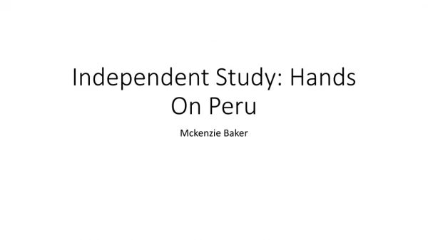 Independent Study: Hands On Peru