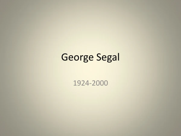 George Segal