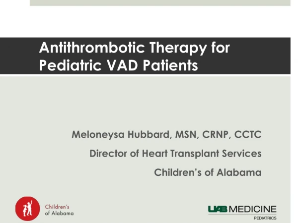 Antithrombotic Therapy for Pediatric VAD Patients
