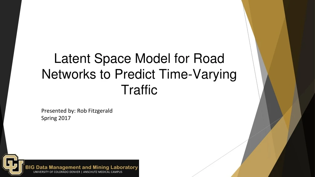 latent space model for road networks to predict time varying traffic
