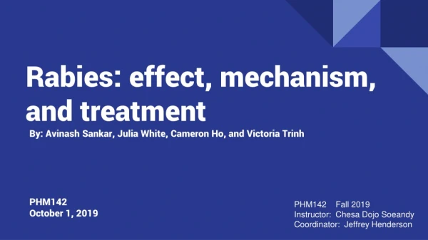 Rabies: effect, mechanism, and treatment