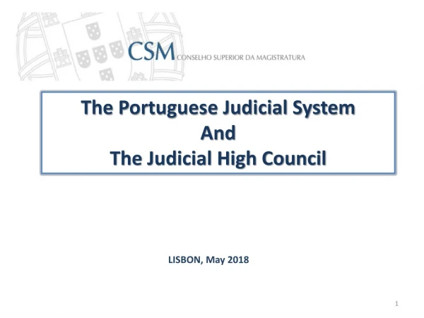 The Portuguese Judicial System And The Judicial High Council