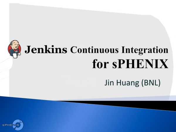 Continuous Integration for sPHENIX