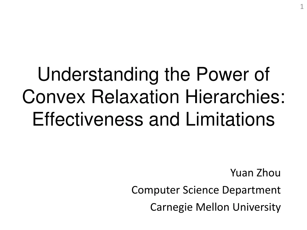 understanding the power of convex relaxation hierarchies effectiveness and limitations