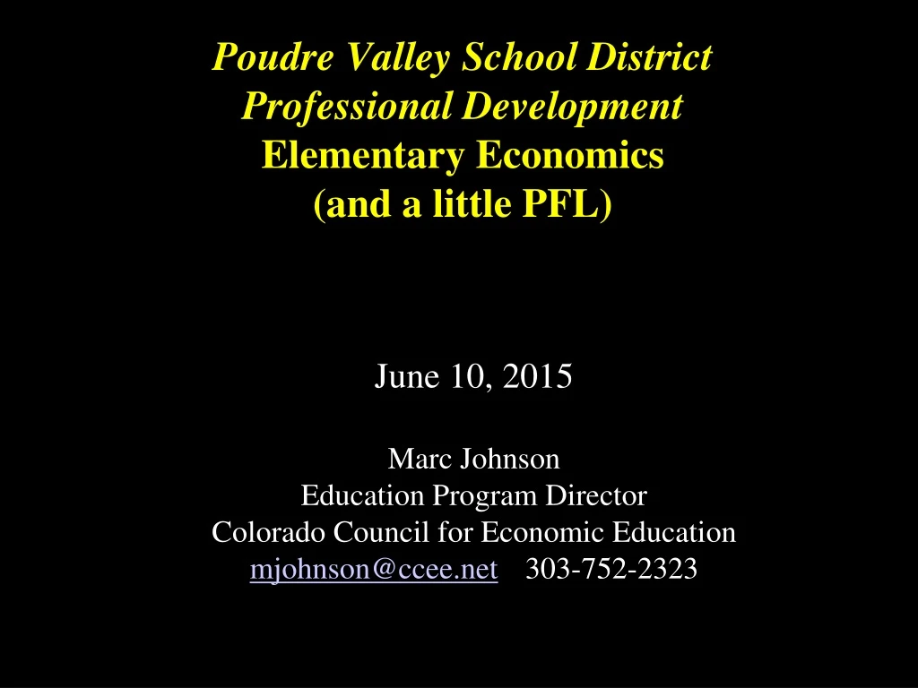 poudre valley school district professional development elementary economics and a little pfl