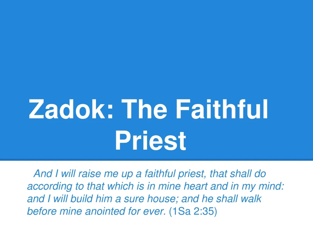 zadok the faithful priest