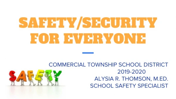 SAFETY/SECURITY FOR EVERYONE