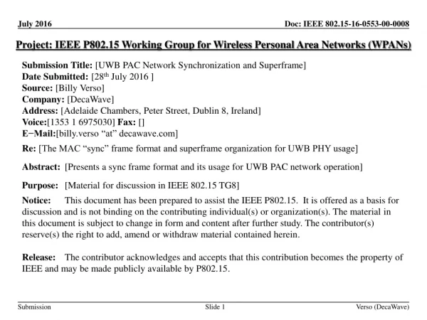 Project: IEEE P802.15 Working Group for Wireless Personal Area Networks (WPANs )