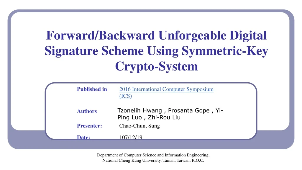 forward backward unforgeable digital signature scheme using symmetric key crypto system