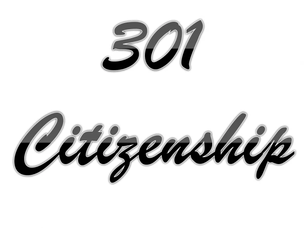 301 Citizenship