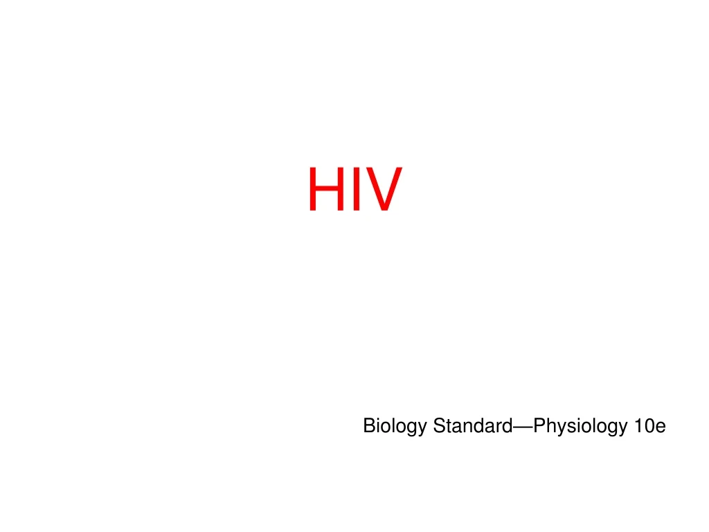 hiv biology standard physiology 10e